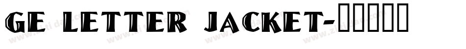 GE Letter Jacket字体转换
